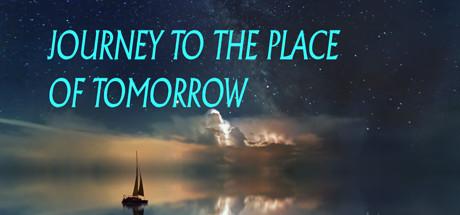 Journey to the Place of Tomorrow (PC)