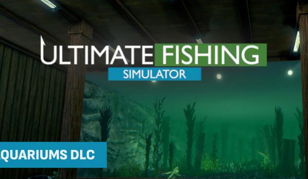 Ultimate Fishing Simulator Aquariums DLC (PC)