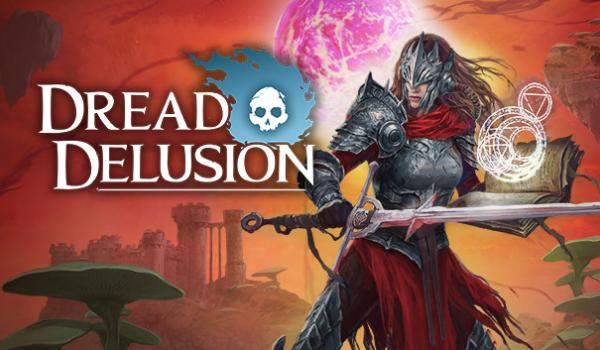 Dread Delusion (PC)