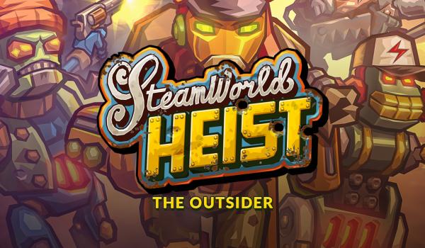 SteamWorld Heist: The Outsider (PC)