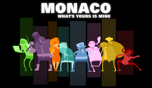 Monaco Whats Yours Is Mine (PC)
