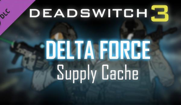 Deadswitch 3 Delta Force Supply Cache (PC)
