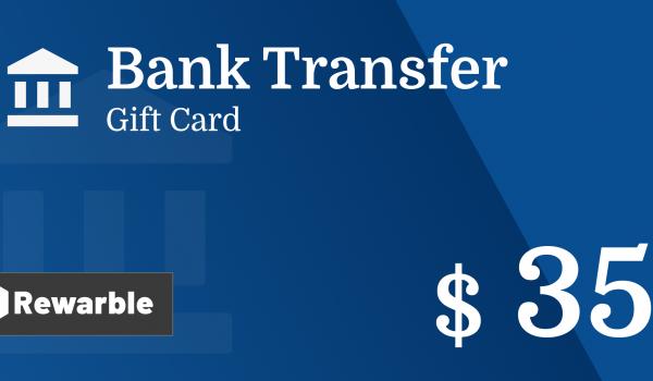 Bank Transfer Gift Card 35 USD