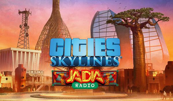 Cities: Skylines - JADIA Radio (PC)