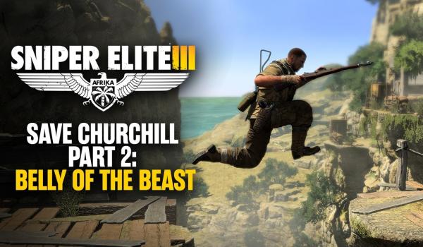 Sniper Elite III Save Churchill Part 2 Belly of the Beast (DLC)