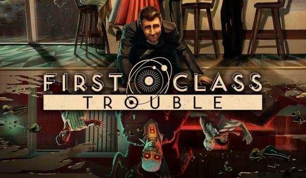First Class Trouble (PC)