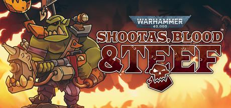 Warhammer 40,000: Shootas, Blood and Teef (PC)