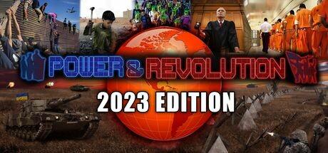 Power and Revolution 2023 (PC)