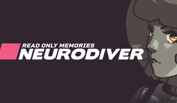 Read Only Memories NEURODIVER (PC)