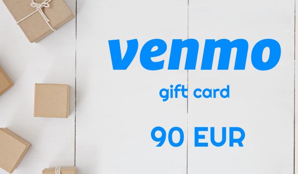 Venmo Gift Card 90 EUR