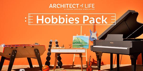 Architect Life A House Design Simulator Hobbies Pack (PC)