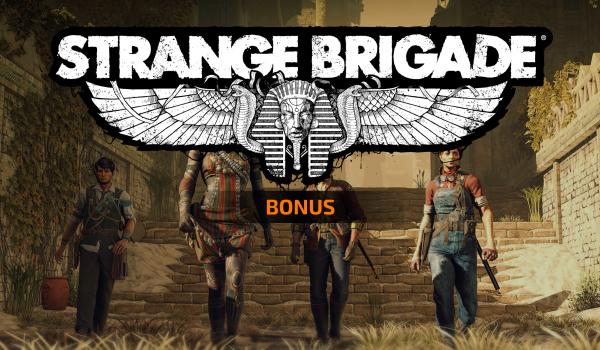 Strange Brigade Bonus (DLC)