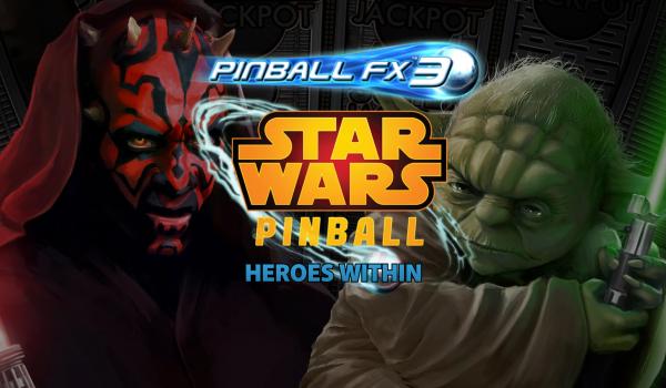 Pinball FX3 - Star Wars Pinball: Heroes Within (DLC)
