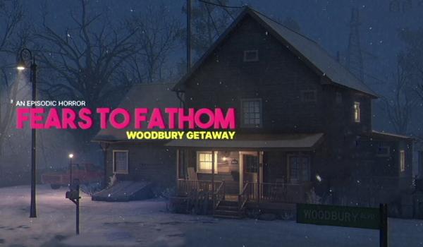 Fears to Fathom Woodbury Getaway (PC)