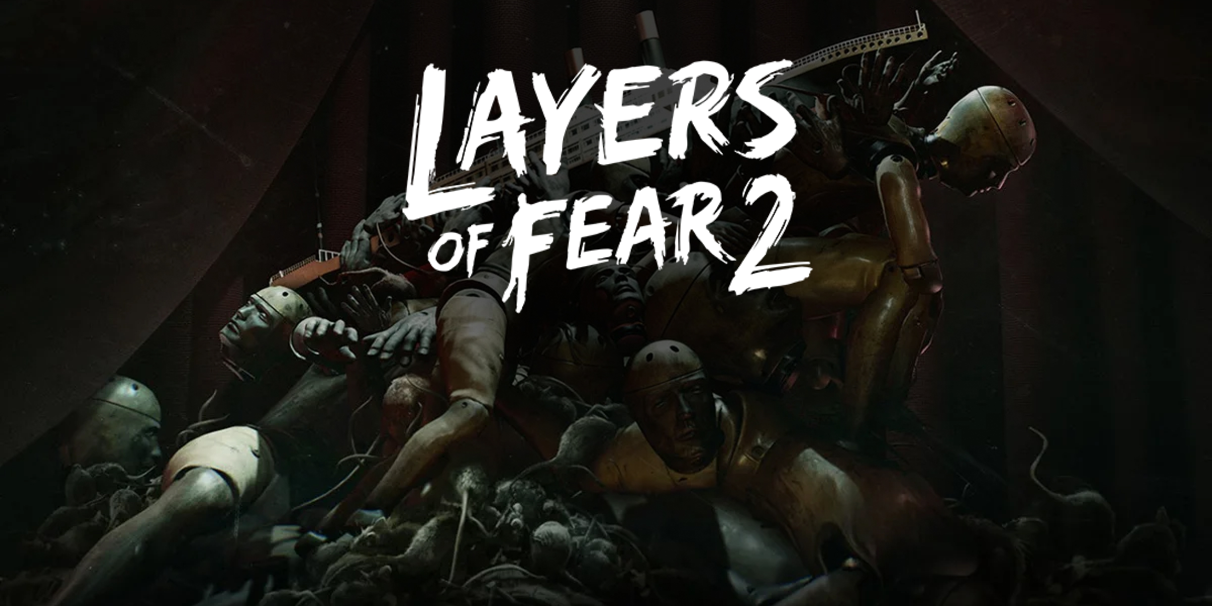 LAYERS OF FEAR 2 (Switch)