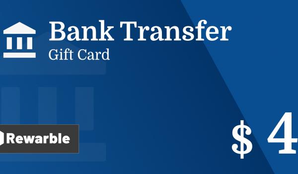 Bank Transfer Gift Card 4 USD