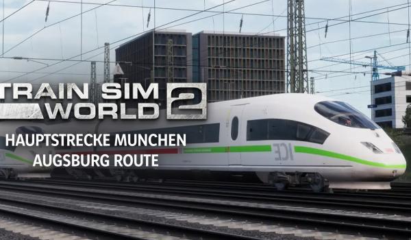 Train Sim World 2 Hauptstrecke Munchen Augsburg Route Add On DLC (PC)