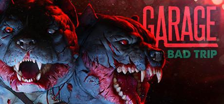 GARAGE: Bad Trip (PC)