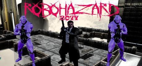 Robohazard 2077 (PC)