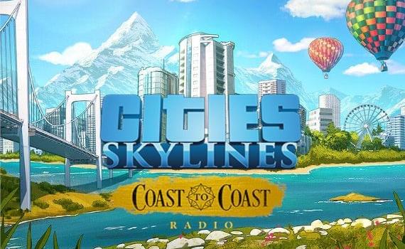 Cities Skylines Coast to Coast Radio (DLC)