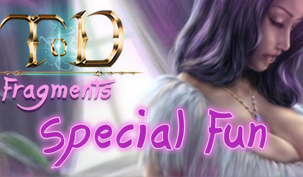 TOD Fragments: Special Fun (PC)