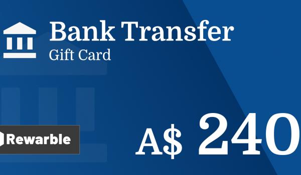 Bank Transfer Gift Card 240 AUD