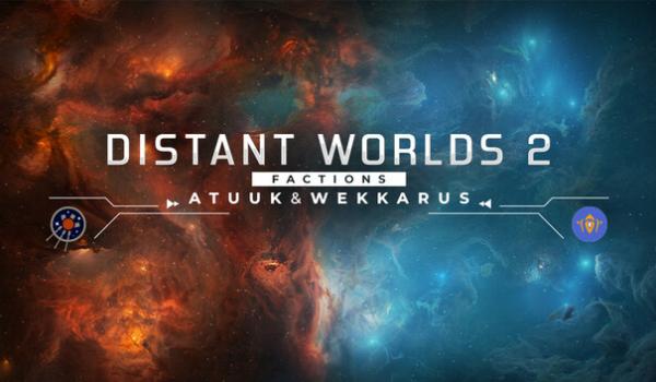 Distant Worlds 2 Factions Atuuk and Wekkarus (PC)