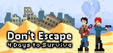 Dont Escape 4 Days to Survive (PC)