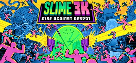 Slime 3k Rise Against Despot (PC)