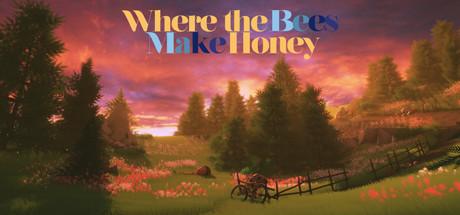 Where the Bees Make Honey (PC)