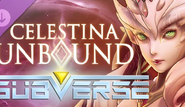 Subverse Celestina Unbound (PC)