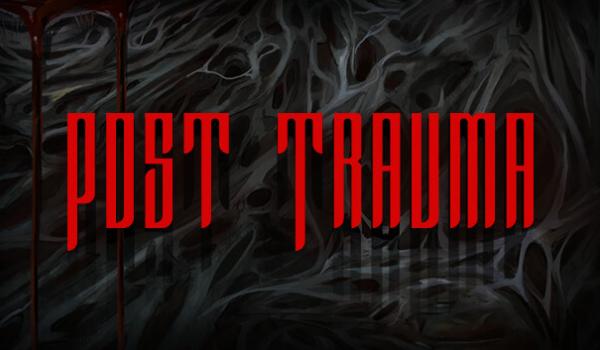 Post Trauma (PC)