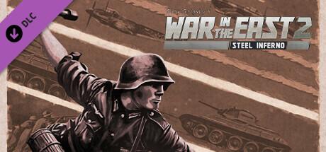 Gary Grigsby's War in the East 2: Steel Inferno (DLC)