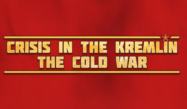 Crisis in the Kremlin The Cold War (PC)