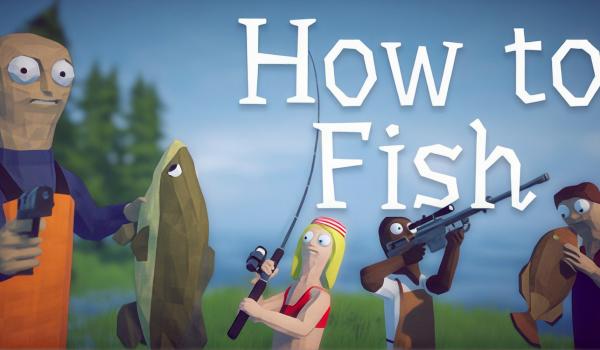How to Fish (PC)