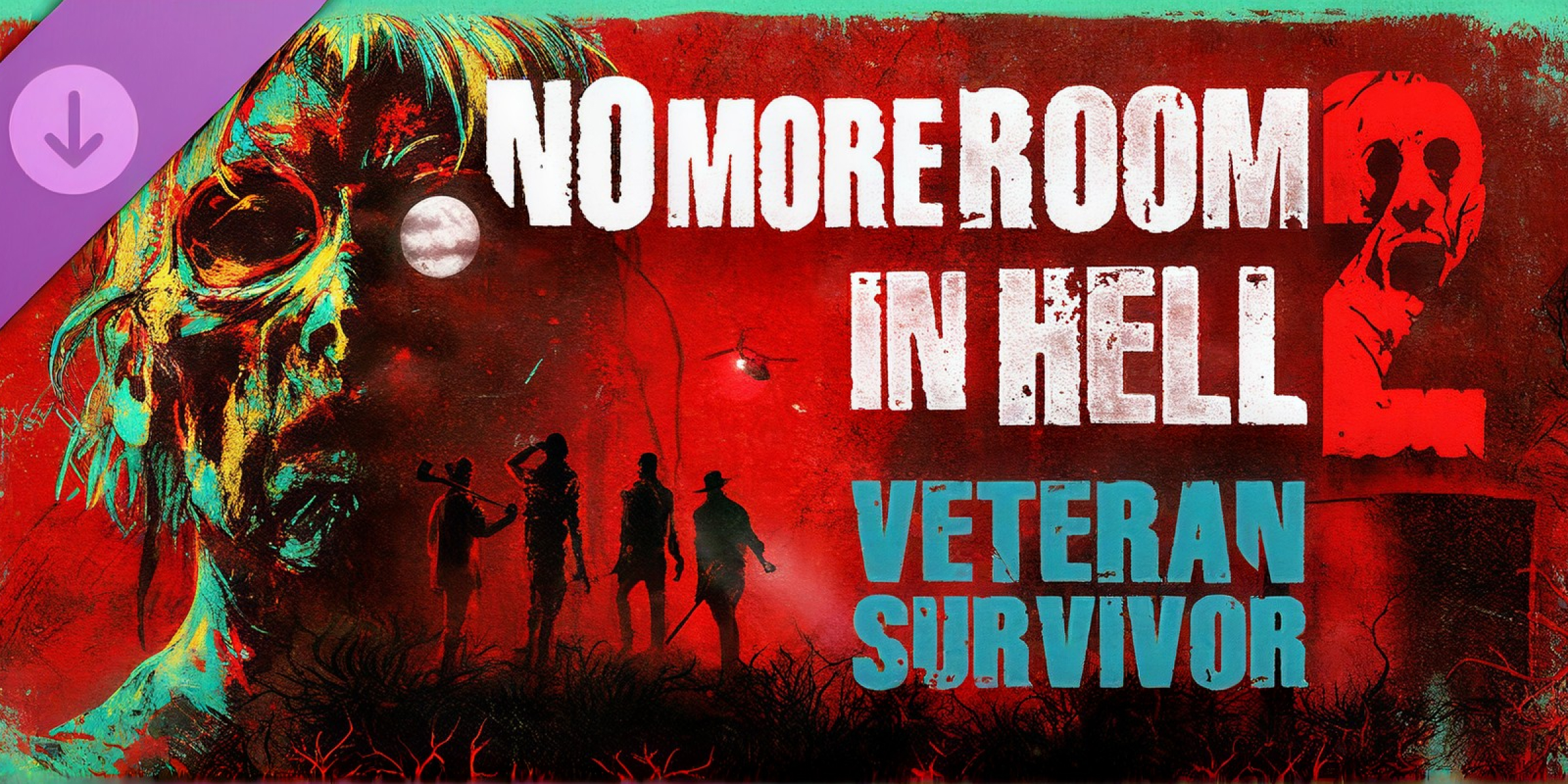 No More Room in Hell 2 Veteran Survivor (PC)