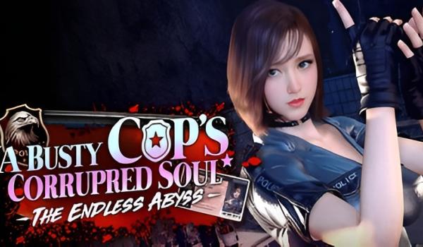 The Endless Abyss A Busty Cops Corrupted Soul (PC)