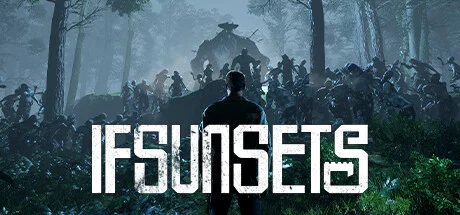 IfSunSets (Epic Games)