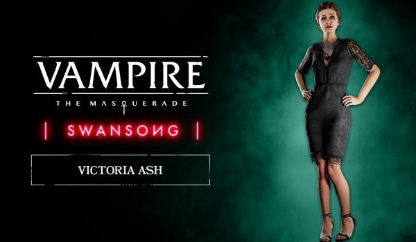 Vampire The Masquerade Swansong Victoria Ash DLC (PC)