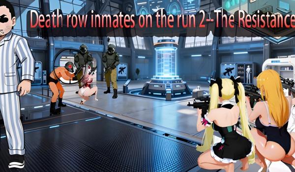 Death row inmates on the run 2 The Resistance (PC)