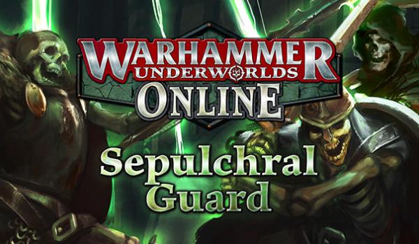Warhammer Underworlds: Online - Warband: Sepulchral Guard (DLC)