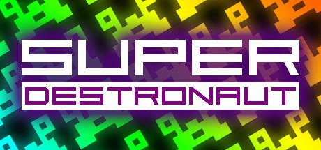 Super Destronaut (PC)