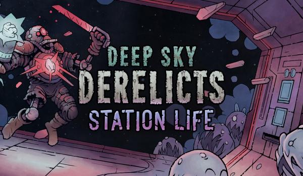 Deep Sky Derelicts Station Life (DLC)