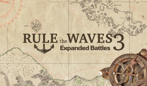 Rule the Waves 3 Expanded Battles (PC)