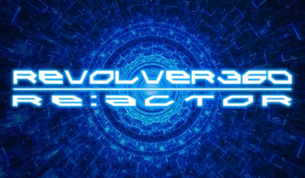 REVOLVER360 REACTOR (PC)