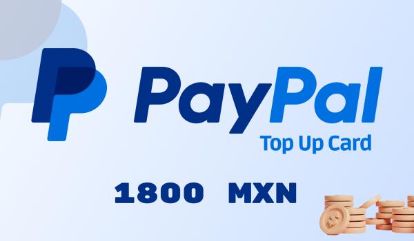 PayPal Wallet Top Up 1800 MXN
