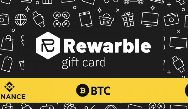 Rewarble Binance Gift Card BTC 6 USD
