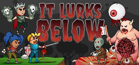 It Lurks Below (PC)