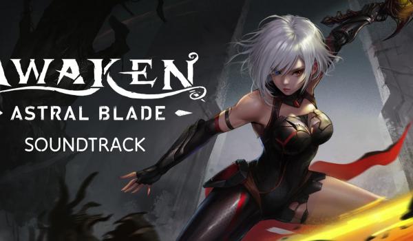 AWAKEN Astral Blade Soundtrack (PC)