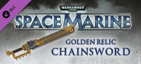Warhammer 40000 Space Marine Golden Relic Chainsword (DLC)